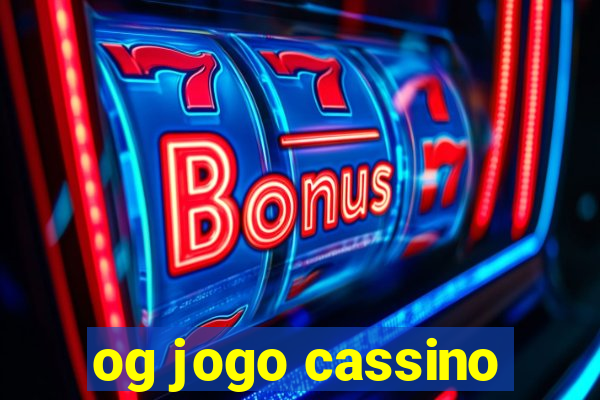 og jogo cassino